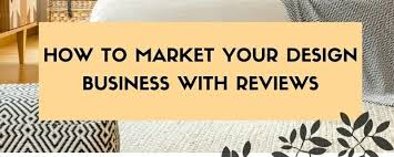 market your design business with reviews