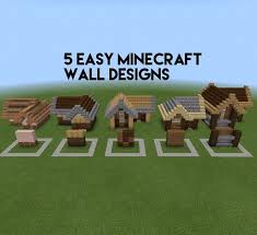 easy minecraft wall designs