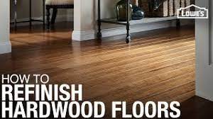 how to refinish hardwood floors lowe s
