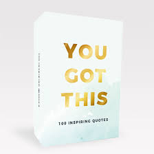 Discover and share you got this inspirational quotes. You Got This Cards From Gift Republic
