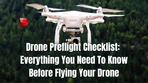 drone preflight checklist things you