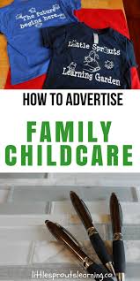 How To Advertise Your Family Childcare