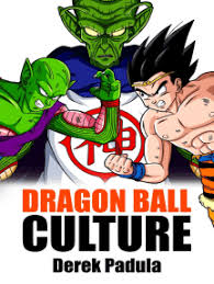 Maybe you would like to learn more about one of these? Read Dragon Ball Culture Volume 6 Gods Online By Derek Padula Books