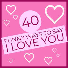 1.what do you call two birds in love? I Love You 40 Funny Ways To Say It From The Heart Greeting Card Poet