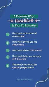 5 reasons why hard work is key to success