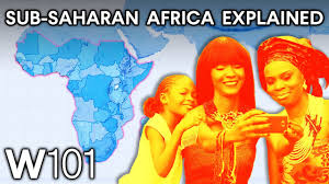 sub saharan africa explained world101