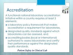 Laboratory Accreditation Impact On Patient Care Health System