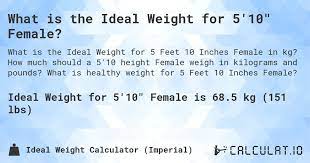 what is the ideal weight for 5 10