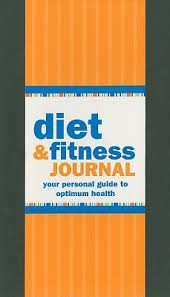 Diet Fitness Journal Your Personal Guide To Optimum