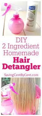 diy homemade hair detangler saving