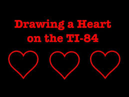 How To Draw A Heart On The Ti 84
