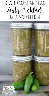 zesty pickled jalapeno relish recipe