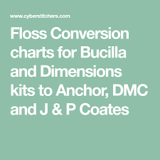 Floss Conversion Charts For Bucilla And Dimensions Kits To