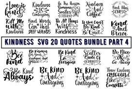 Kindness 20 Quotes Bundle Part 4 Graphic By Design Store Creative Fabrica