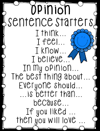 This is a sheet that contains persuasive sentence starters  Cut the sentence  starters our and give to children to use while writing their persuasive    