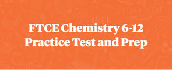 Ftce Chemistry 6 12 Practice Test And
