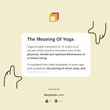 the meaning of yoga deepstash