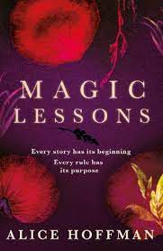 3.76 · 87,721 ratings · 7,322 reviews · published 1995 · 69 editions. Magic Lessons By Alice Hoffman Waterstones