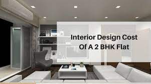 Interior Design Cost Of A 2 Bhk Flat