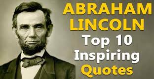 It took man thousands of years to put words. Top 10 Inspiring Quotes By Abraham Lincoln On Laws And Lawye