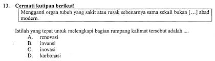 Kalimat yang paling tepat untuk mengisi langkah keempat prosedur tersebut adalah. 24 Contoh Soal Bahasa Indonesia Kalimat Rumpang Kumpulan Contoh Soal