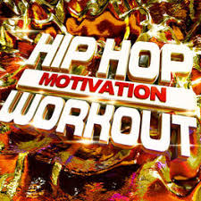 hip hop motivation workout s