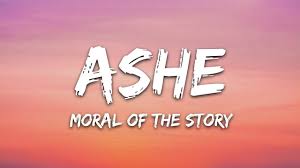 Bb some mistakes get made. Ashe Moral Of The Story Lyrics Youtube