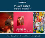 <a href="/node/59935">Présent brûlant Figure ma muse</a>