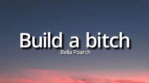 You're new here aren't you? Bella Poarch Build A Bitch Lyrics Tiktok Song This Ain T Build A Bitch Youtube