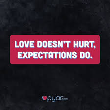 love doesn t hurt expectations do