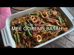 Mee goreng has become synonymous with the mamak shops and stores because every such eatery will serve these noodles dish without fail. Mee Goreng Basah Azie Kitchen Youtube