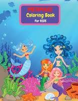 Mermaid coloring book offers a familiar story line for a kid thus helping to focus on details and to develop patience. Mermaid Coloring Book For Kids Reed Tony Dussmann Das Kulturkaufhaus