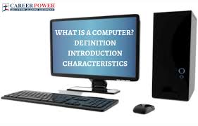 computer definition characteristics