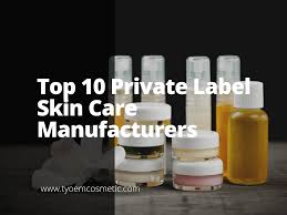 private label skin care manufacturers