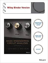 Basic Engineering Circuit Analysis Irwin J David Nelms R Mark 9781118992661 Amazon Com Books