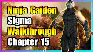 Chapter 15 - Ninja Gaiden Sigma HD Walkthrough - YouTube