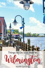 fun things to do with kids in wilmington nc