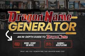 dragon name generator an in depth