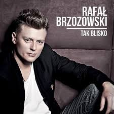 Ask anything you want to learn about rafał brzozowski by getting answers on askfm. Rafal Brzozowski Tak Blisko Cd Kup Online
