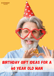 Including funny birthday gifts for a 60 year old man. Top 07 Birthday Gift Ideas For A 60 Year Old Man