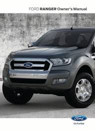 We appreciate and value you as a customer. Ford Ranger Manual