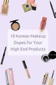 10 best korean makeup dupes for your