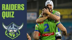 If you can ace this general knowledge quiz, you know more t. Canberra Raiders Quiz Part 1 Raiders