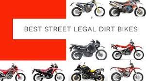 best street legal dirt bikes 2023 you