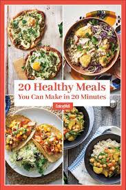 20 healthy meals you can make in 20 minutes