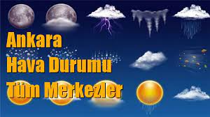 Ankara'da son hava durumu raporunu öğrenmek için tıklayın! Ankara Hava Durumu Tum Merkezler Kalecik Ayas Altindag Akyurt Vs Hava Durumu Mersin Haber