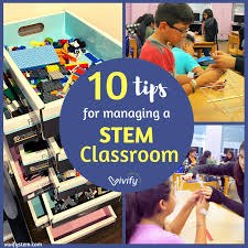 10 tips for managing a stem clroom