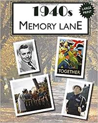 New, used, rare and textbooks. 1940s Memory Lane Large Print Book For Dementia Patients Amazon Co Uk Morrison Hugh 9781987504828 Books