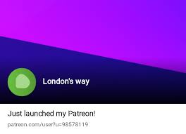 Patreon exclusive london way