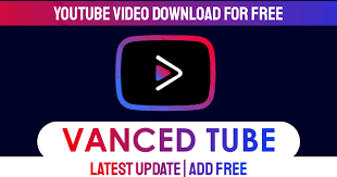 video new vanced app